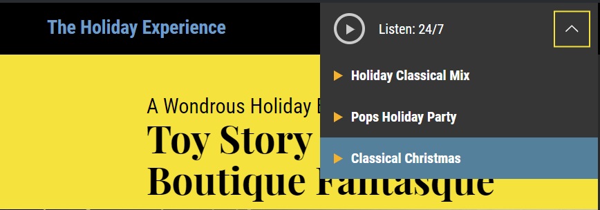 Find "Listen 24/7" at the top of every page; click the drop-down arrow and select: "Classical Christmas"